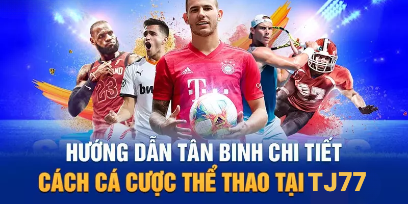 Các loại hình cá cược thể thao ảo phổ biến tại TJ77