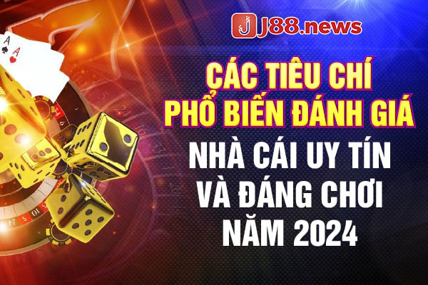 Tổng hợp danh sách top nhà cái đáng chơi nhất năm 2024