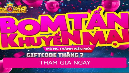 Giftcode Bomtan win - Ưu đãi cực khủng từ cổng game chất lượng
